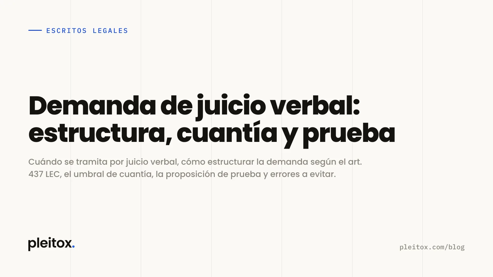 Demanda de juicio verbal: estructura, cuantía y prueba