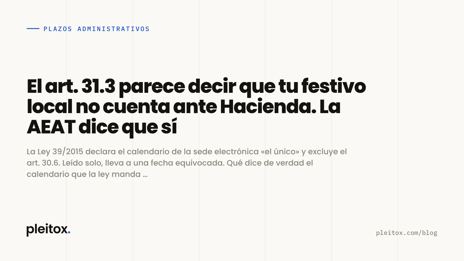 El art. 31.3 parece decir que tu festivo local no cuenta ante Hacienda. La AEAT dice que sí